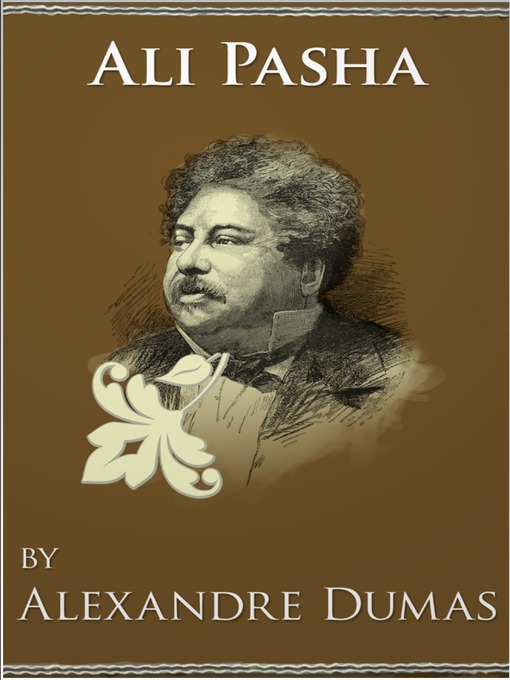 Title details for Ali Pasha by Alexandre Dumas - Available